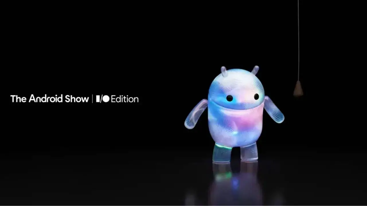 Google I/O 2026 démarre en avance : l’Android Show prépare une grande ...